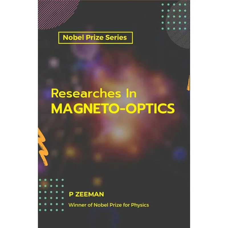 Researches In MAGNETO-OPTICS