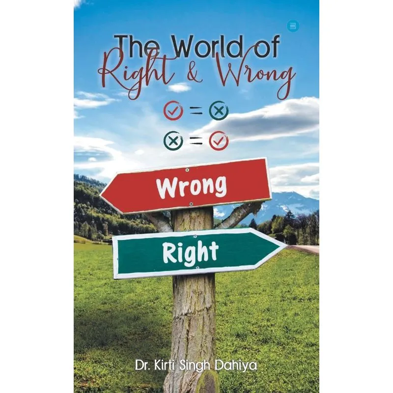 THE WORLD OF RIGHT & WRONG