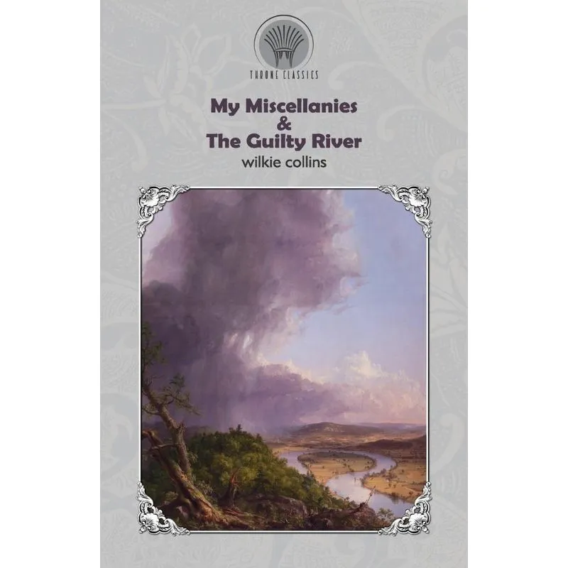 My Miscellanies & The Guilty River
