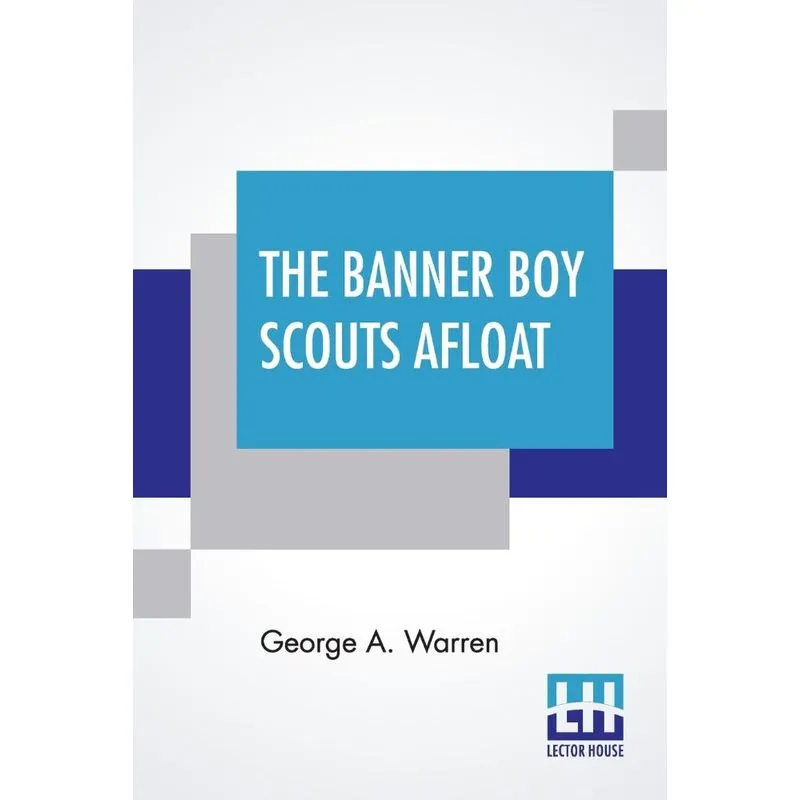 The Banner Boy Scouts Afloat