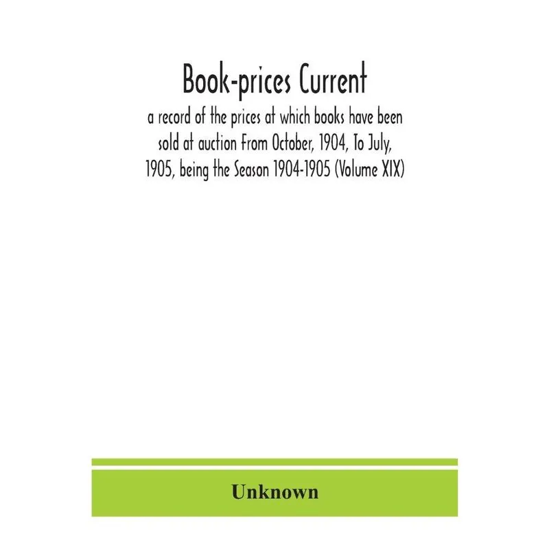 Book-prices current; a record of the prices at which books