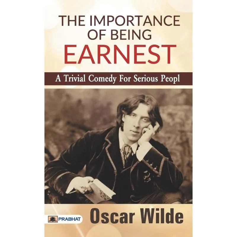 The Importance Of Being Earnest