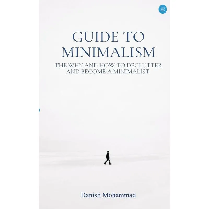 Guide to Minimalism