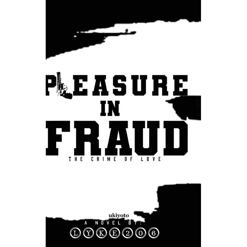 Pleasure in Fraud
