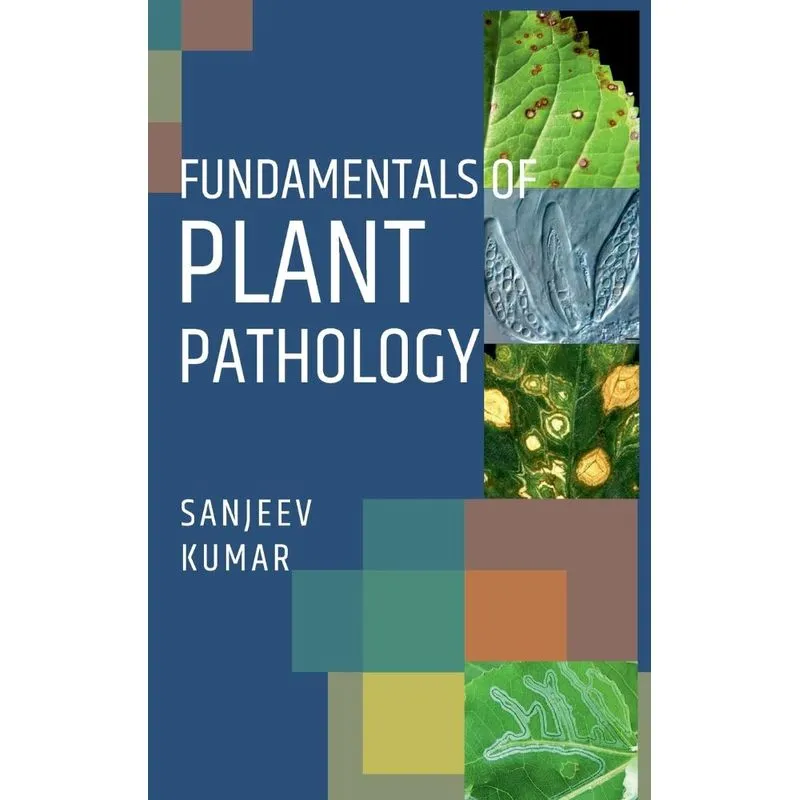 Fundamentals Of Plant Pathology