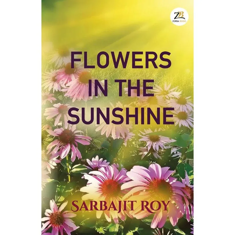Flowers in the Sunshine
