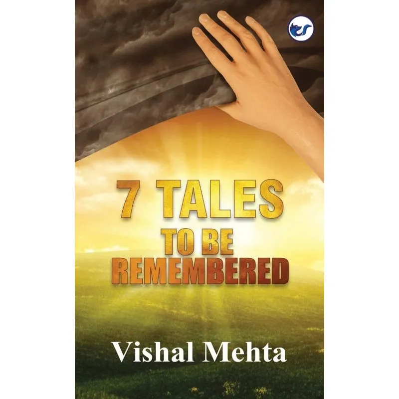 7 TALES TO BE REMEMBERED