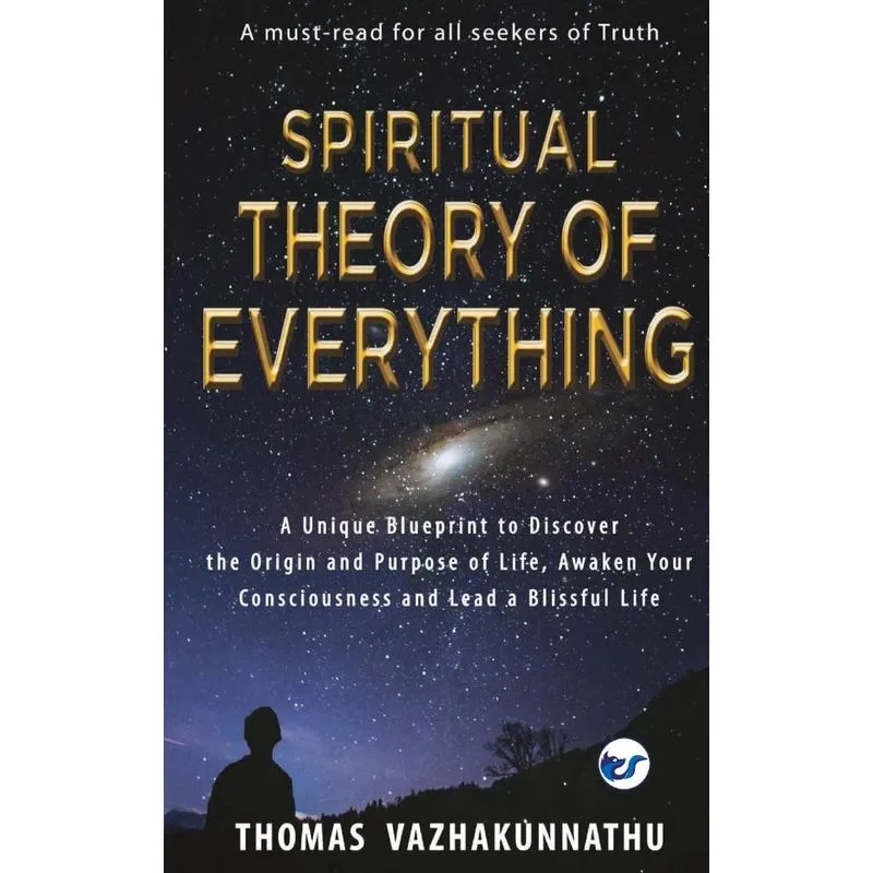 Spiritual Theory of Everything