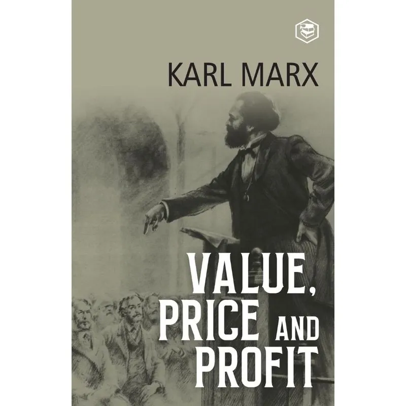 Value, Price and Profit