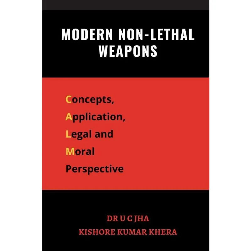 Modern Non-Lethal Weapons