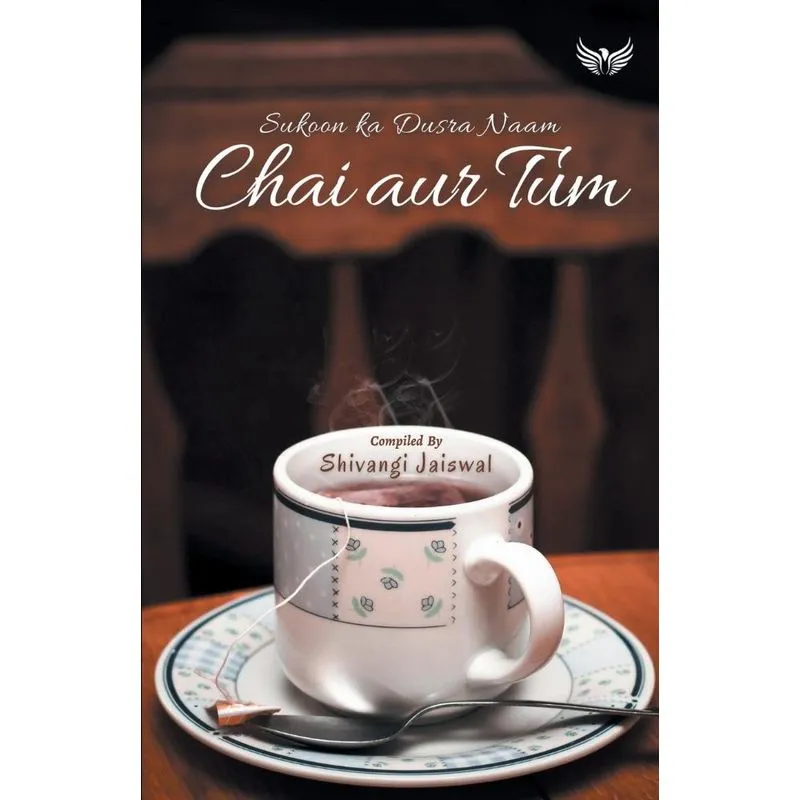 Chai Aur Tum Sukoon Ka Dusra Naam
