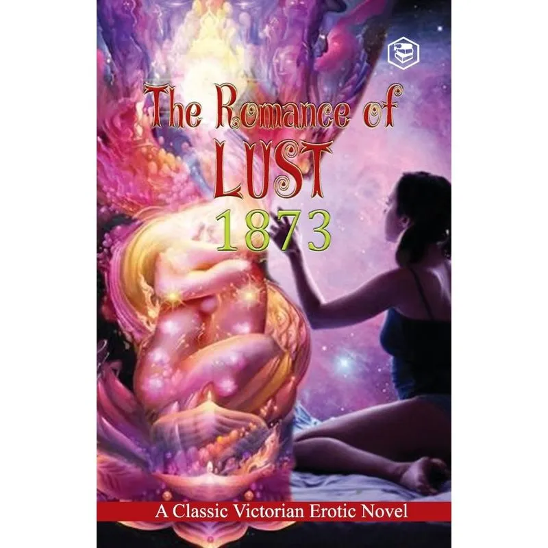 The Romance Of Lust