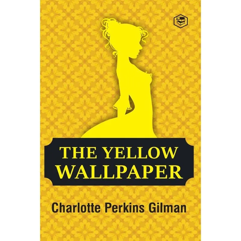 The Yellow Wallpaper