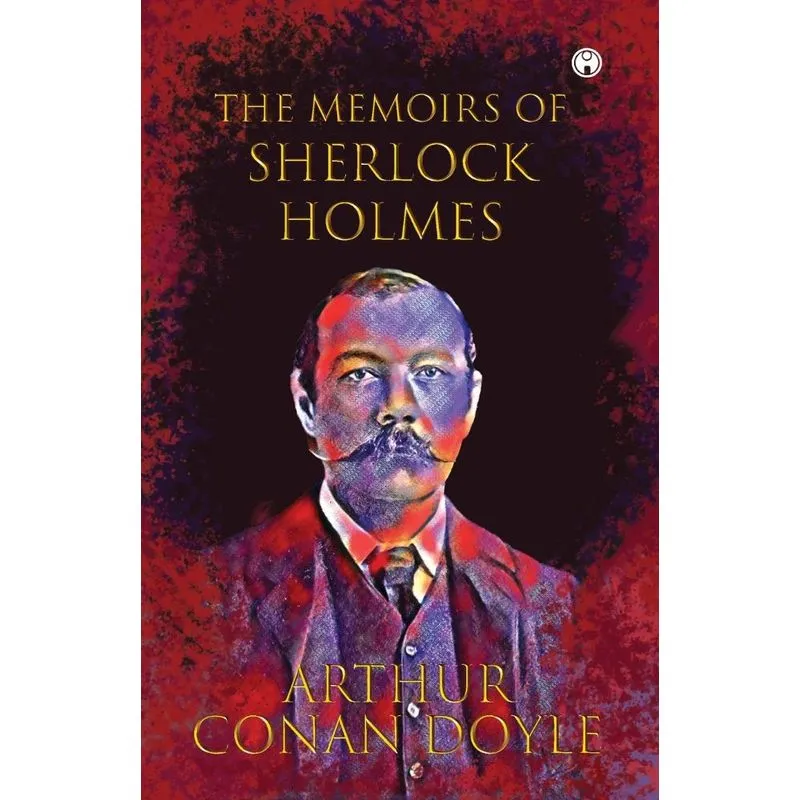 The Memoirs Of Sherlock Holmes