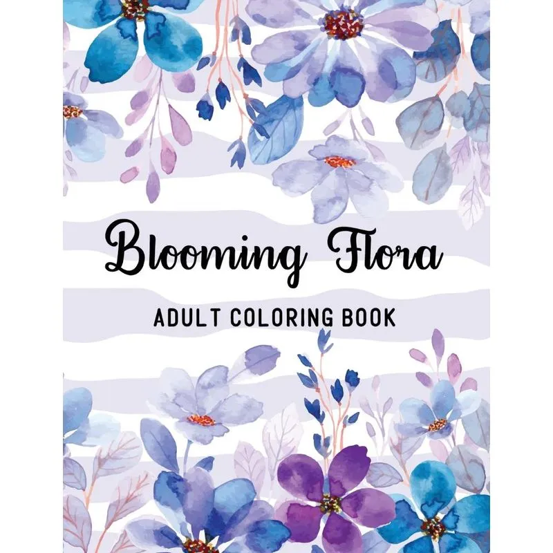 Blooming Flora Adult Coloring Book