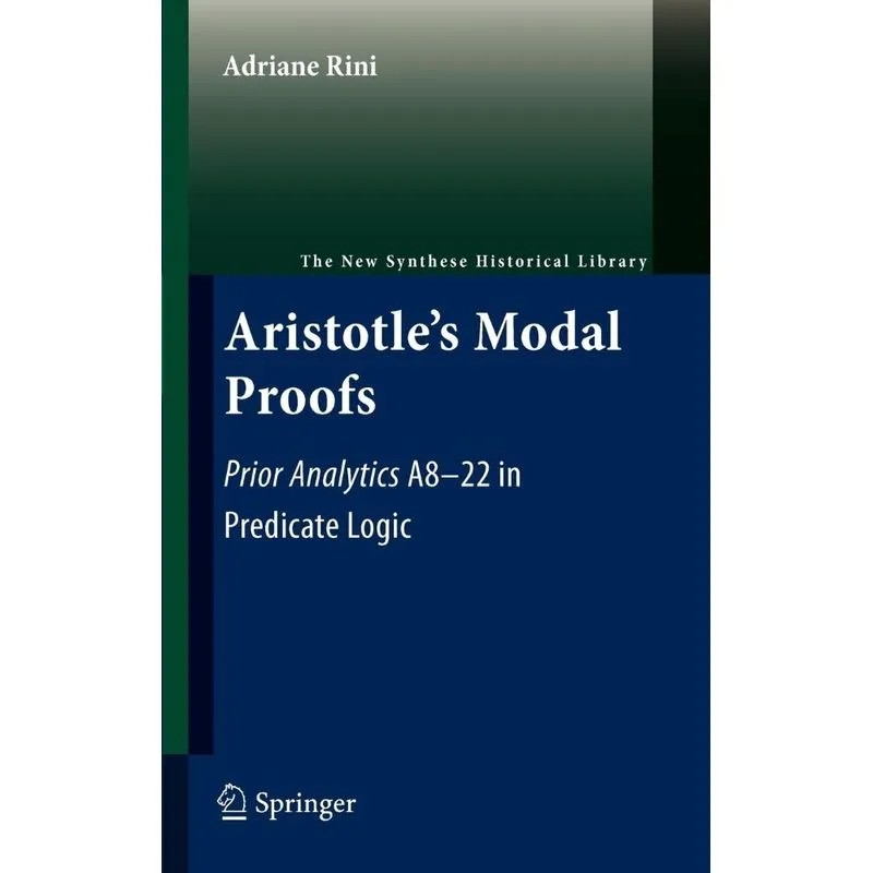 Aristotles Modal Proofs