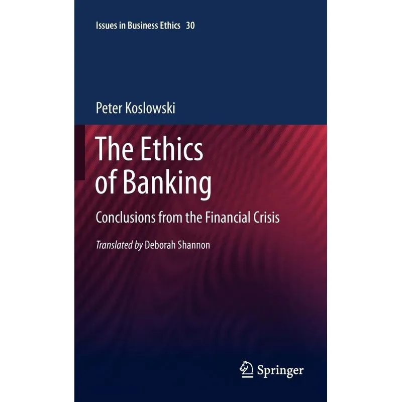 The Ethics of Banking