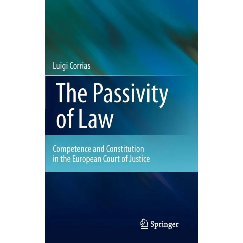 The Passivity of Law