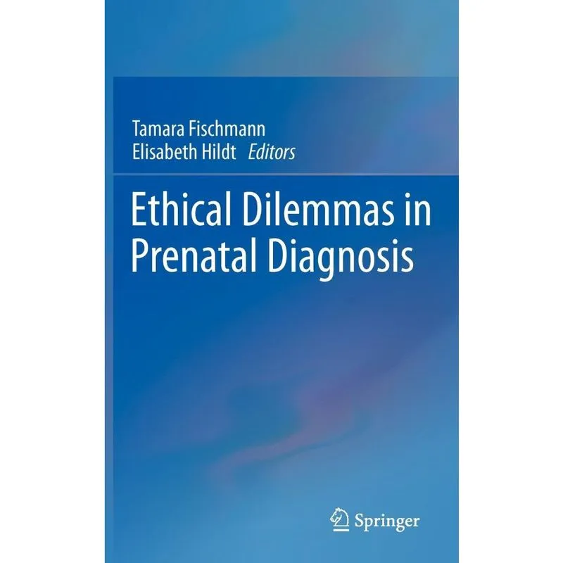 Ethical Dilemmas in Prenatal Diagnosis
