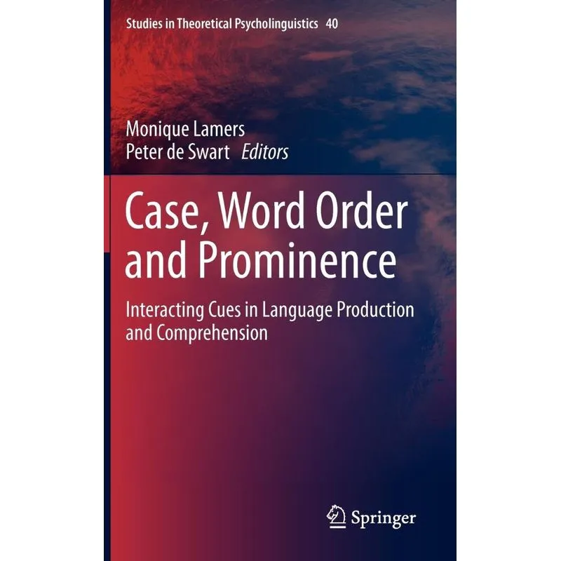 Case, Word Order and Prominence