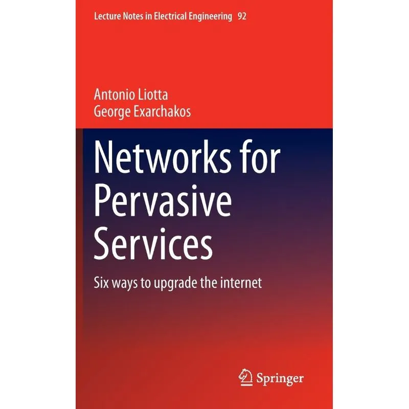 Networks for Pervasive Services
