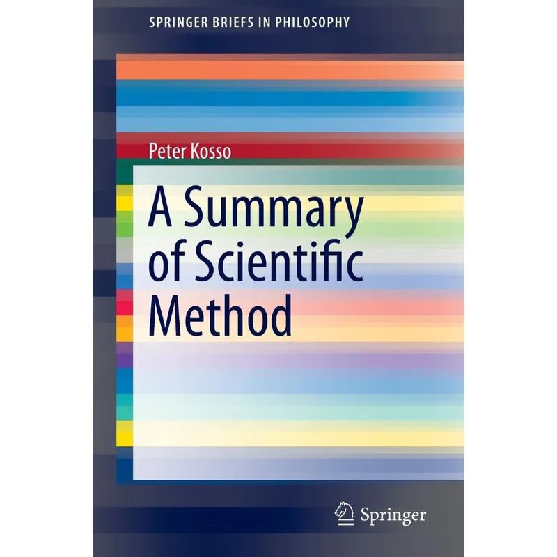 A Summary of Scientific Method