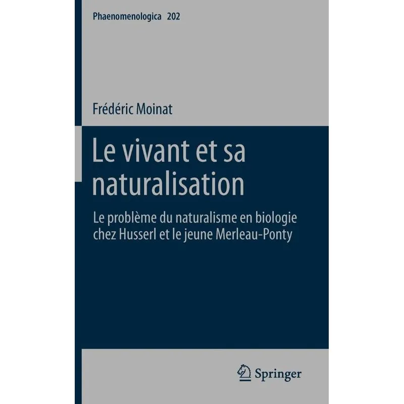 Le vivant et sa naturalisation