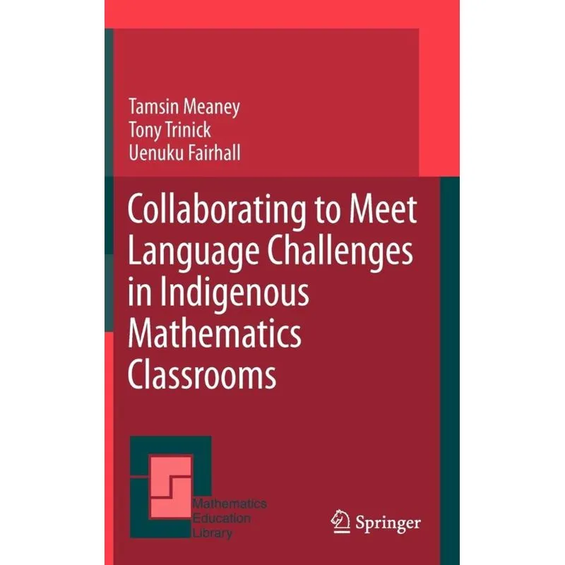 Collaborating to Meet Language Challenges in Indigenous Mathematics Classrooms