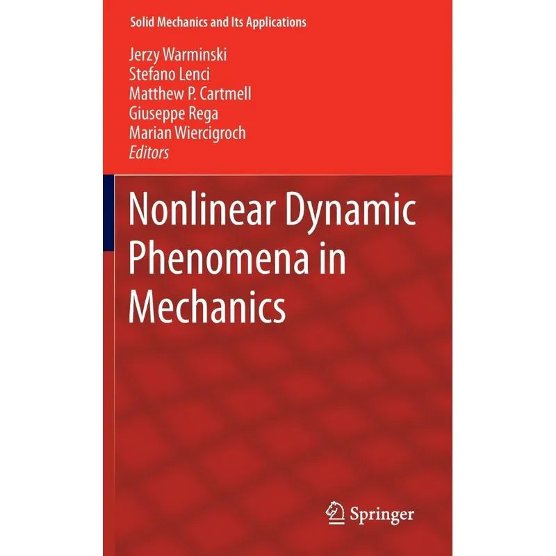 Nonlinear Dynamic Phenomena in Mechanics