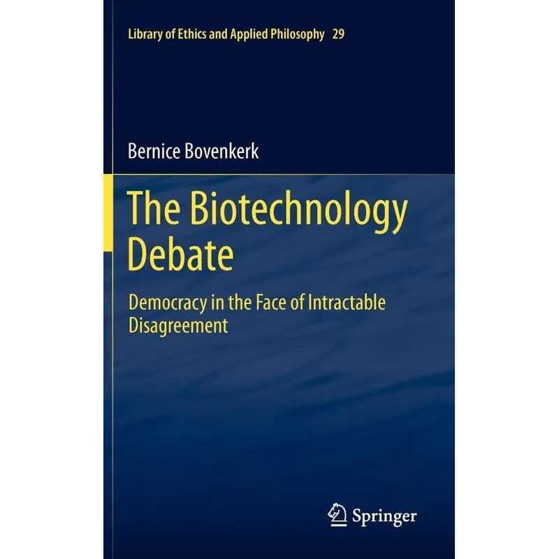 The Biotechnology Debate