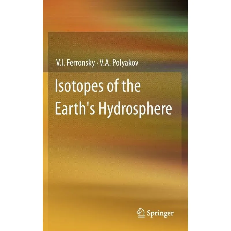 Isotopes of the Earths Hydrosphere