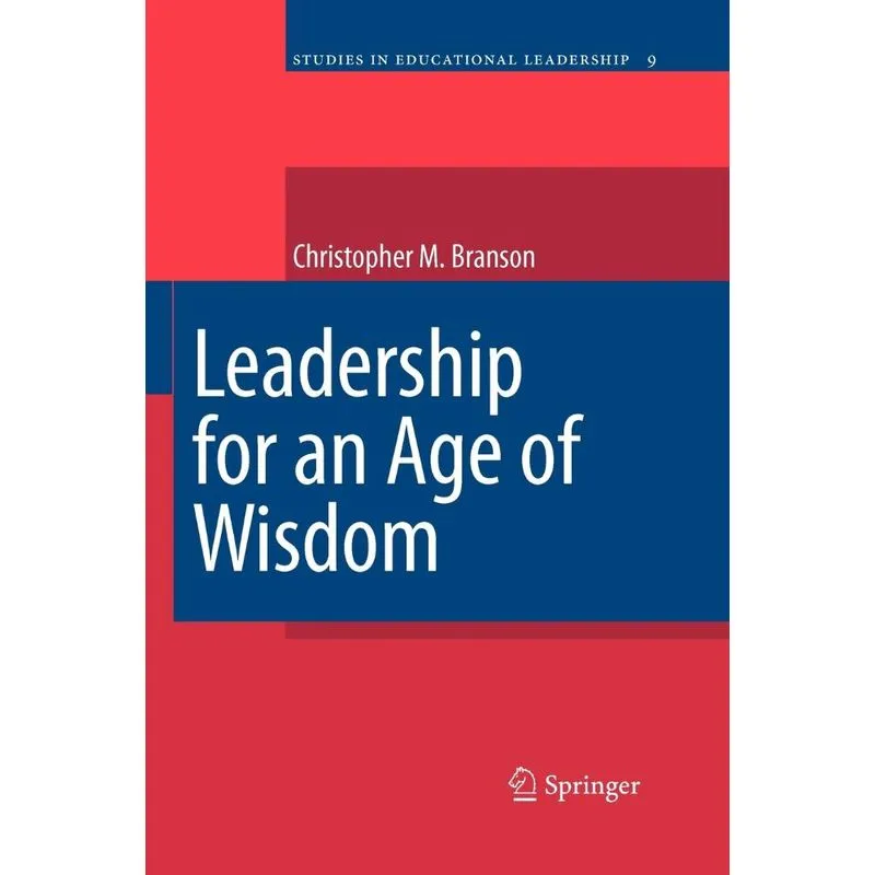 Leadership for an Age of Wisdom