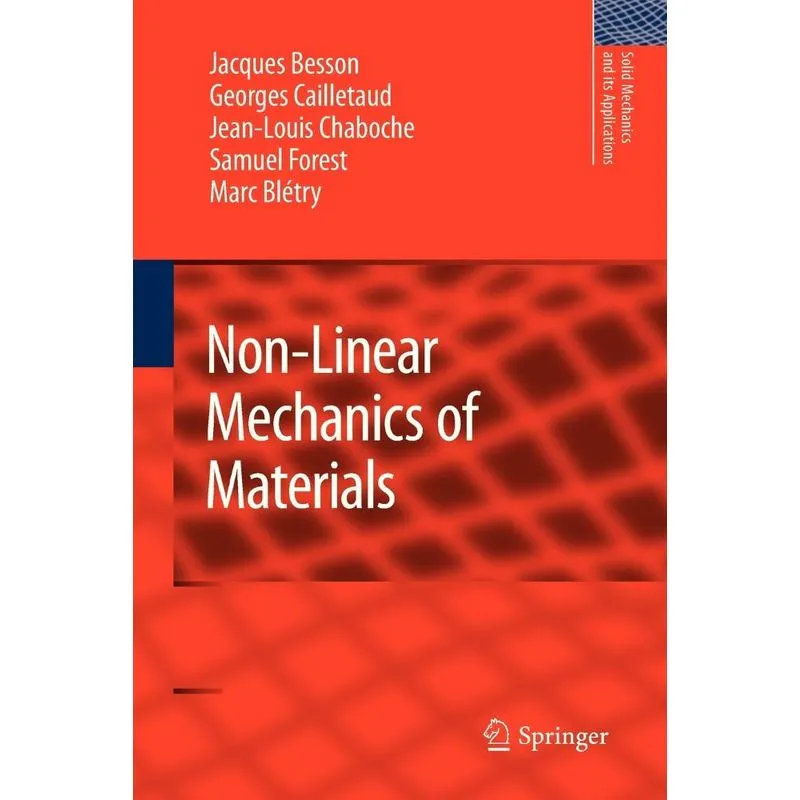 Non-Linear Mechanics of Materials