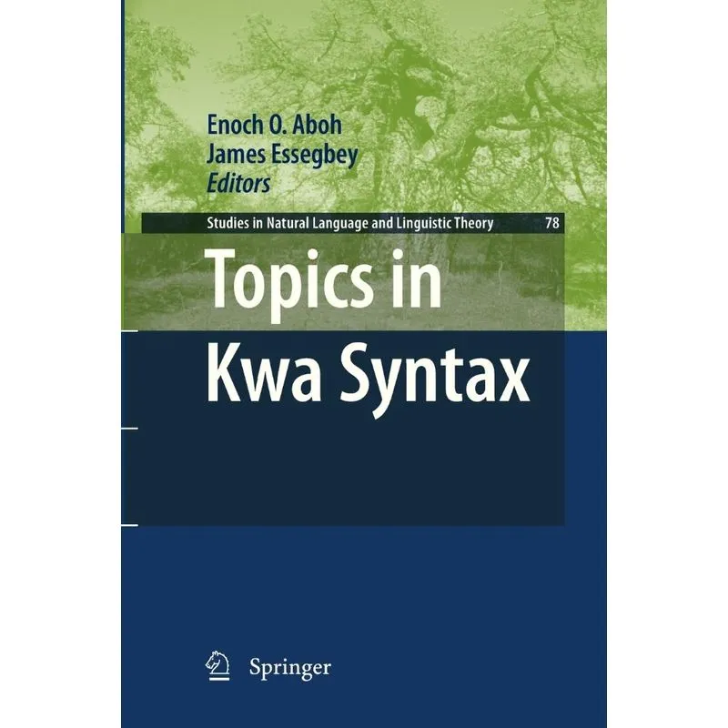 Topics in Kwa Syntax