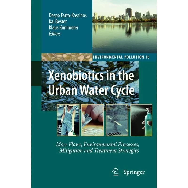 Xenobiotics in the Urban Water Cycle