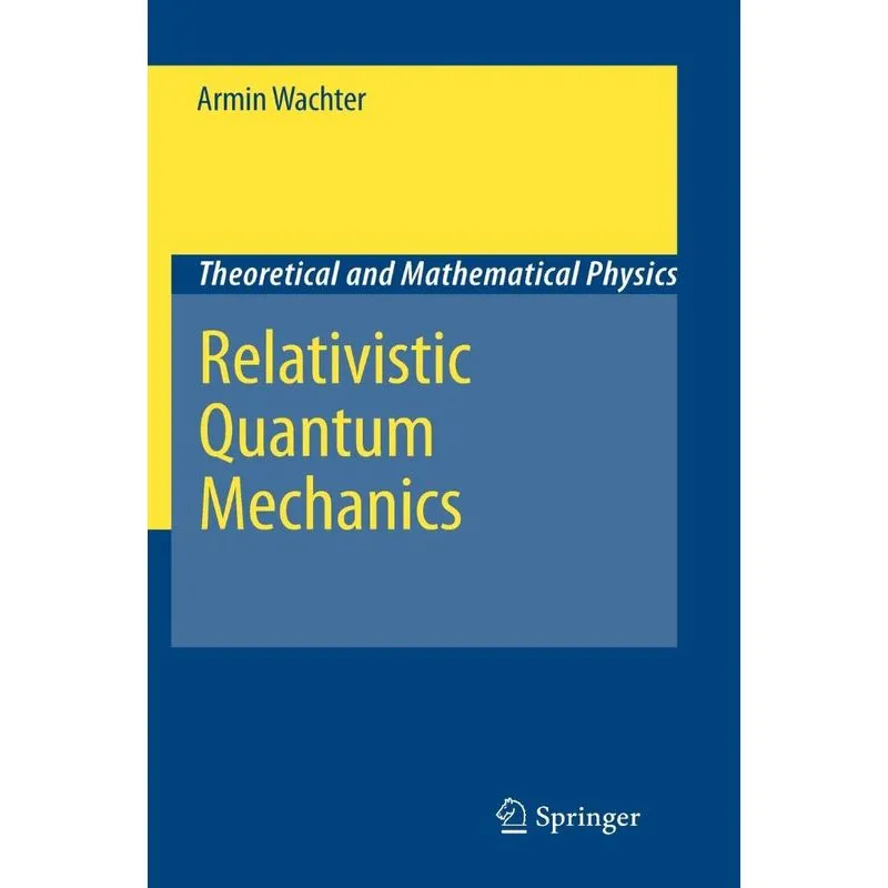 Relativistic Quantum Mechanics