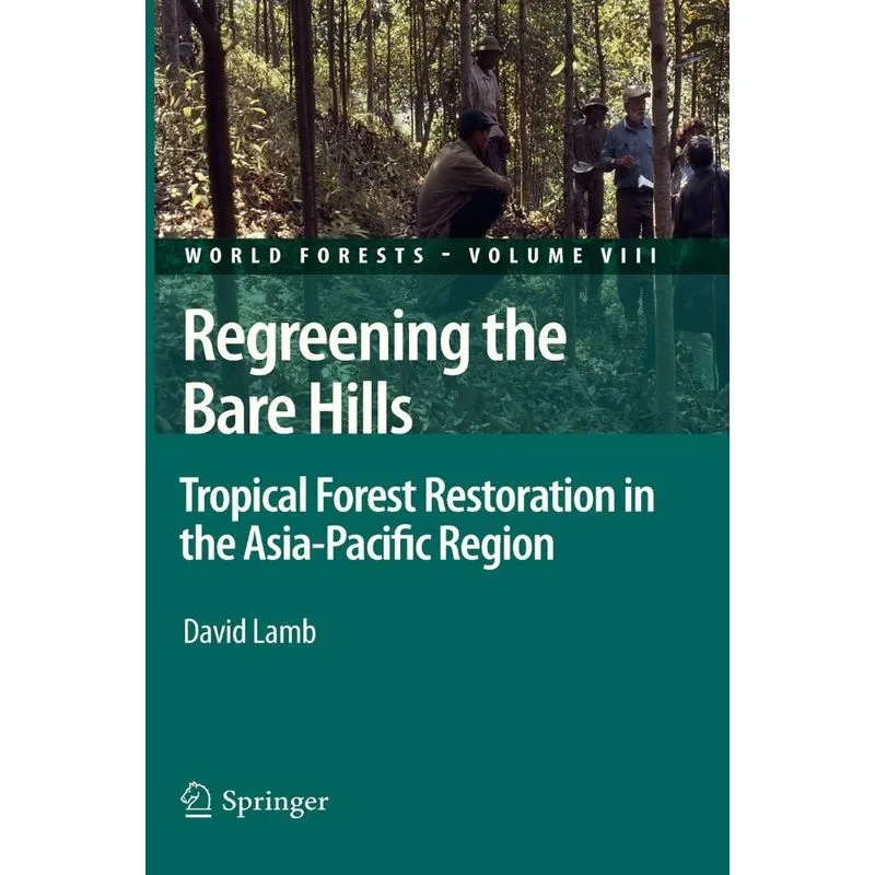 Regreening the Bare Hills