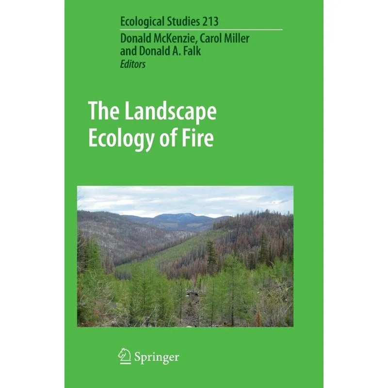 The Landscape Ecology of Fire