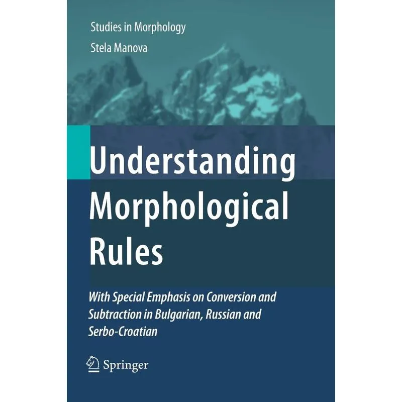 Understanding Morphological Rules
