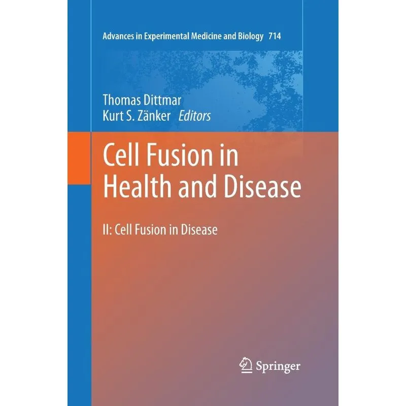 Cell Fusion in Health and Disease