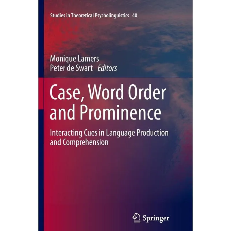 Case, Word Order and Prominence