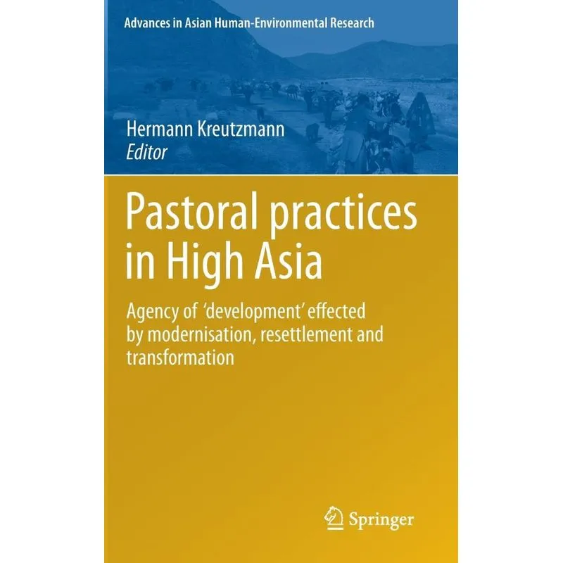 Pastoral Practices in High Asia