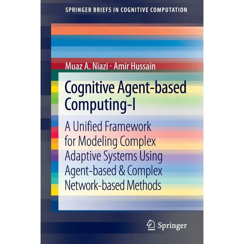 Cognitive Agent-based Computing-I