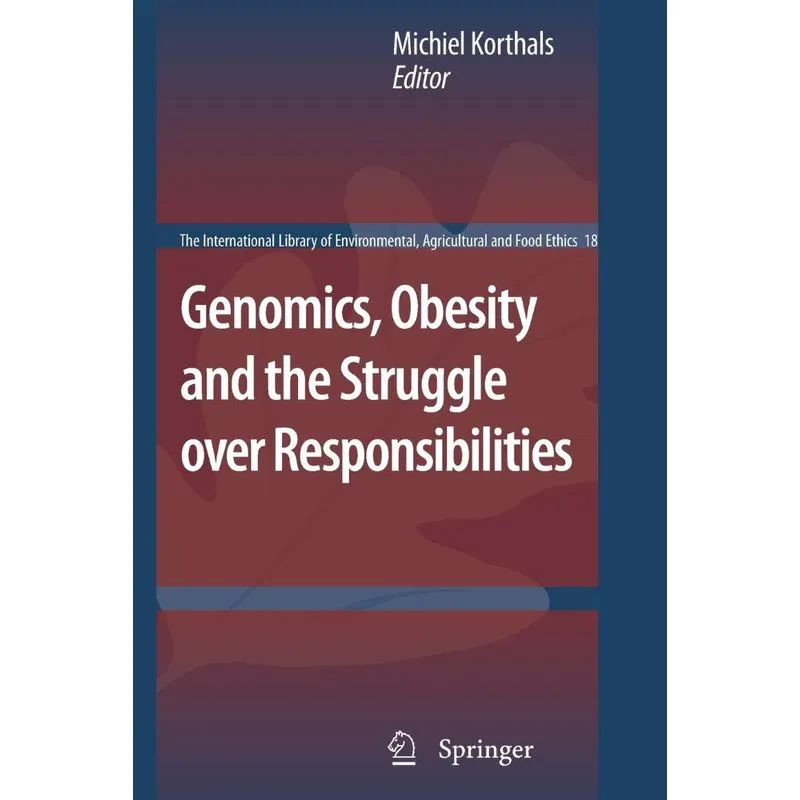Genomics, Obesity and the Struggle Over Responsibilities