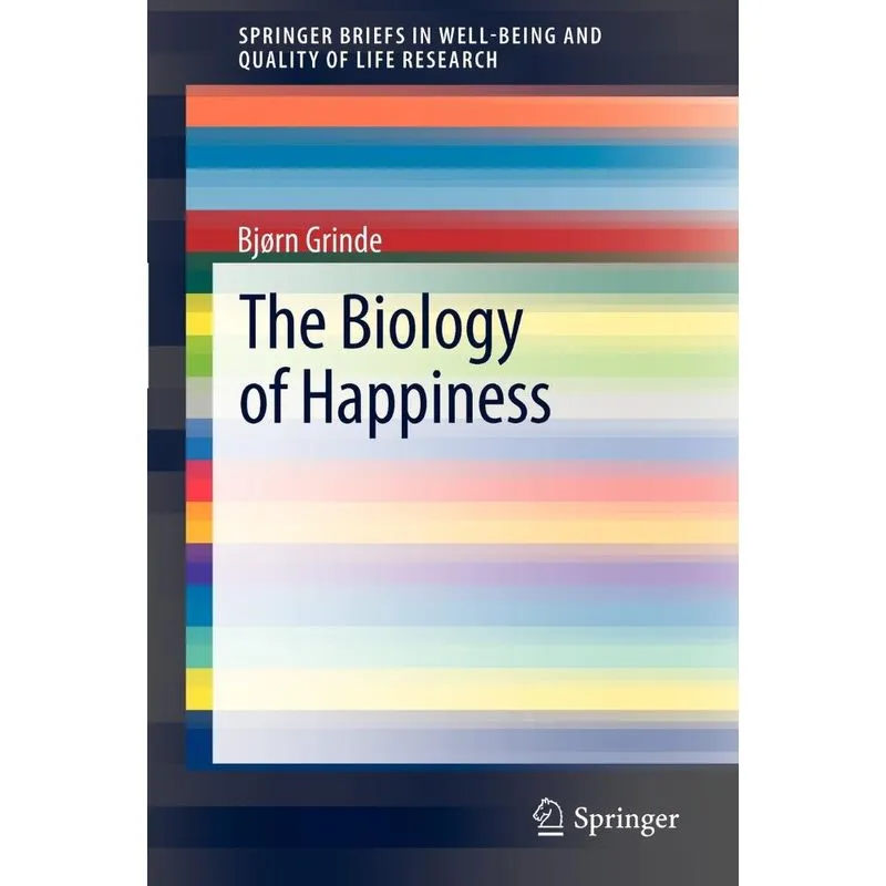 The Biology of Happiness