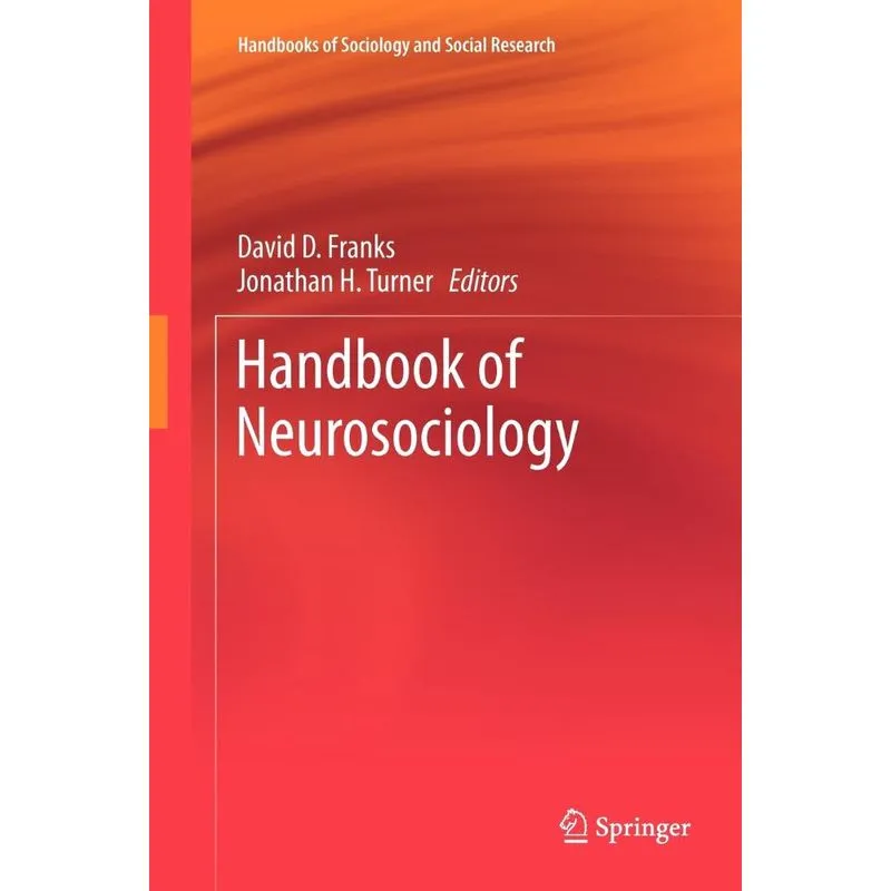 Handbook of Neurosociology