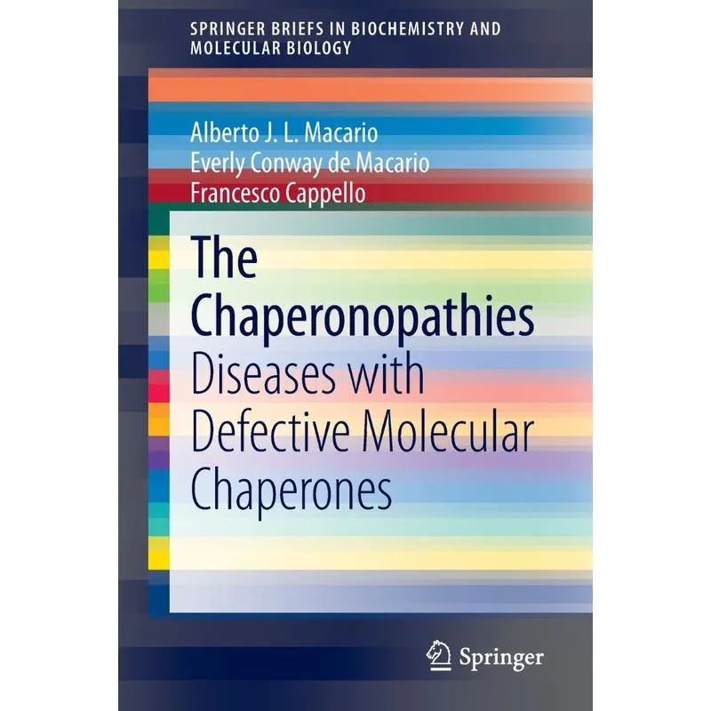 The Chaperonopathies