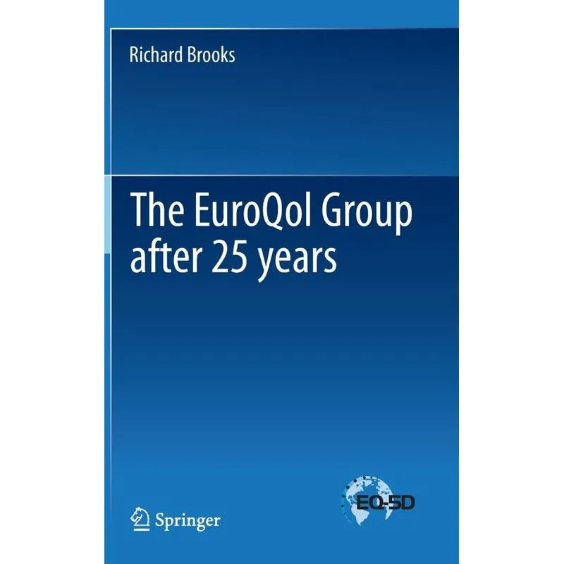 The Euroqol Group After 25 Years