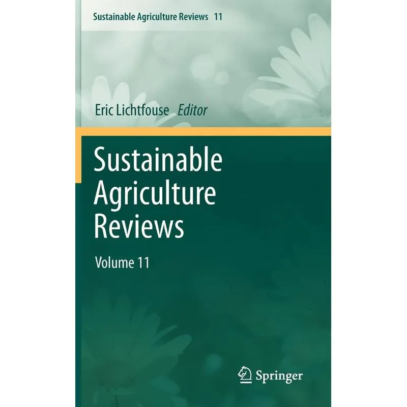 Sustainable Agriculture Reviews