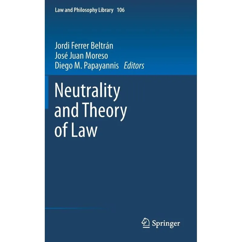 Neutrality and Theory of Law